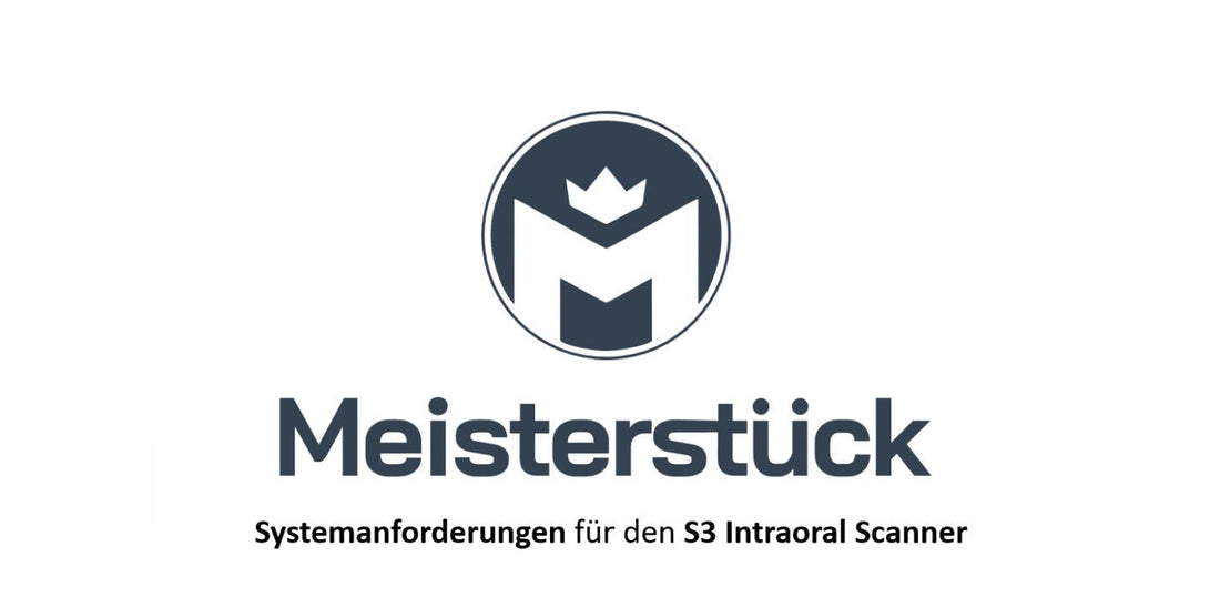 Systemanforderungen S3 Intraoral Scanner